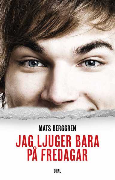 Jag ljuger bara på fredagar